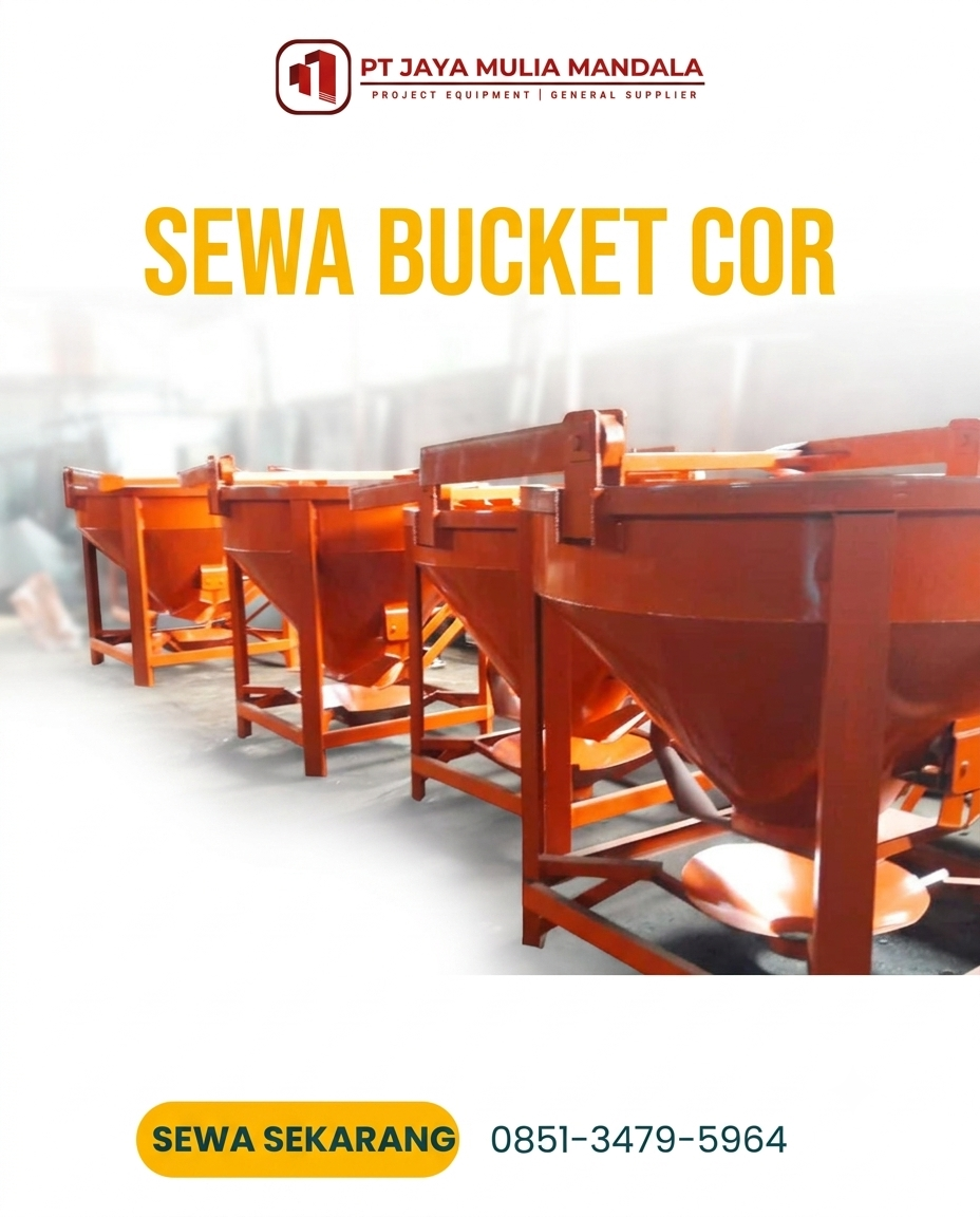 sewa bucket cor batang