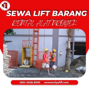 Sewa Lift Barang Jakarta Barat