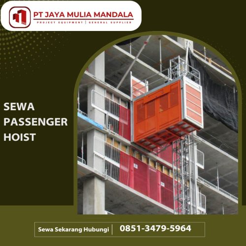 Sewa Passenger Hoist Malang – 0851 3479 5964 –  Sewa Alat Berat