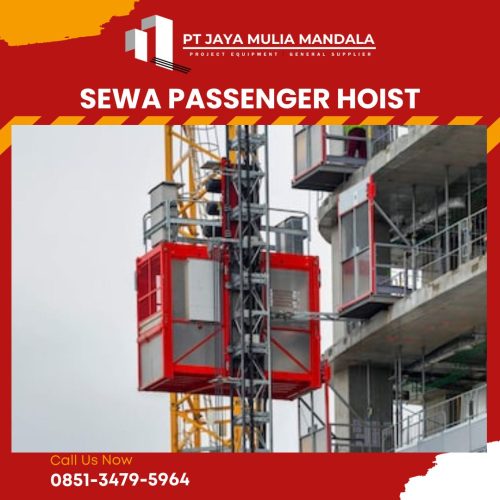 Sewa Passenger Hoist Sidoarjo – Lift Alimak – 0851 3479 5964