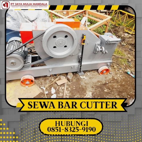 Sewa Bar Cutter Yogyakarta | Solusi Proyek Cepat & Hemat Biaya