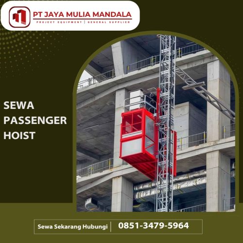 Sewa Passenger Hoist Pekanbaru – 0851 3479 5964 –  Sewa Alat Berat