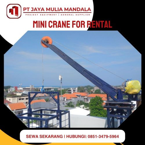 Sewa Mini Crane Manado – Profesional untuk Proyek Anda – 0851 3479 5964