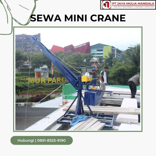 Sewa Mini Crane Yogyakarta Terpercaya untuk Proyek Lebih Efisien