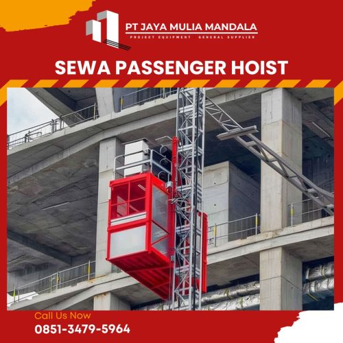 Sewa Passenger Hoist Gresik – Kapasitas Besar – 0851 3479 5964