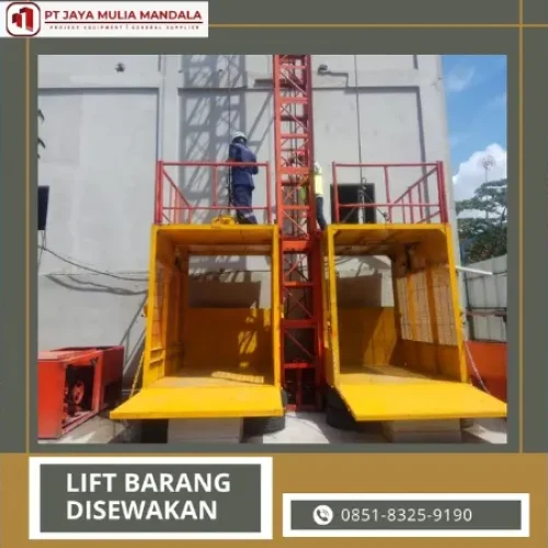 Sewa Lift Barang Bandar Lampung – Solusi Praktis Proyek Konstruksi Anda